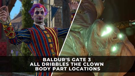 dribbles the clown bg3|Baldur's Gate 3 .